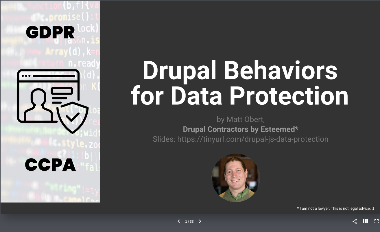 Screenshot of slides for my talk on Drupal Behaviors for Data Protection